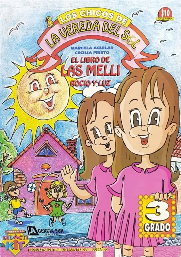 El Libro de LAS MELLI, los chicos de la vereda del sol