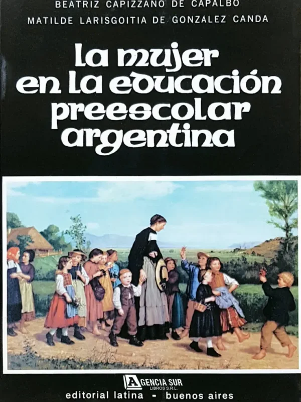 La MUJER en la EDUCACIÓN PREESCOLAR ARGENTINA