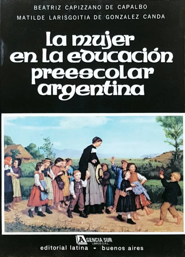 La MUJER en la EDUCACIÓN PREESCOLAR ARGENTINA