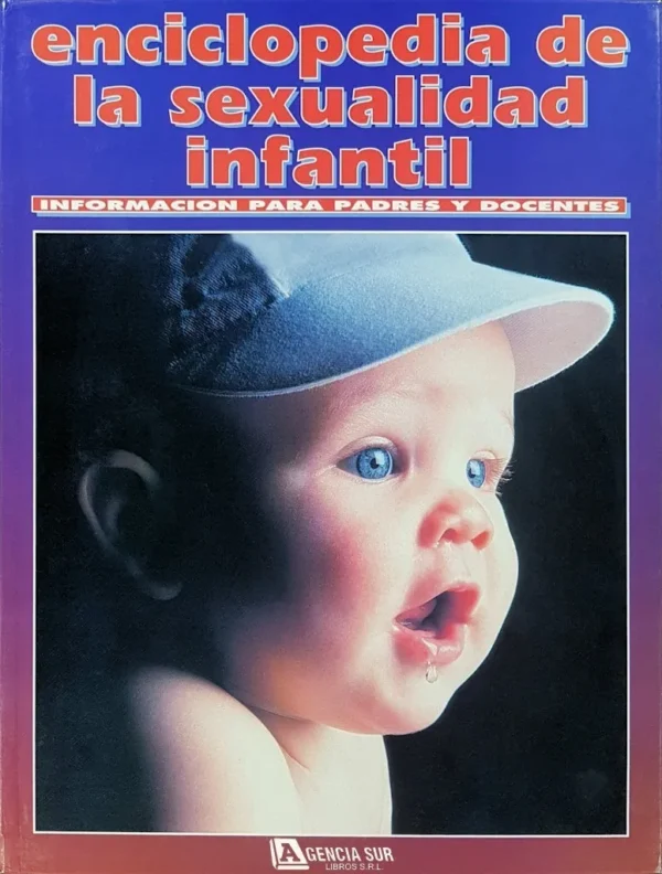 Enciclopedia de la SEXUALIDAD INFANTIL