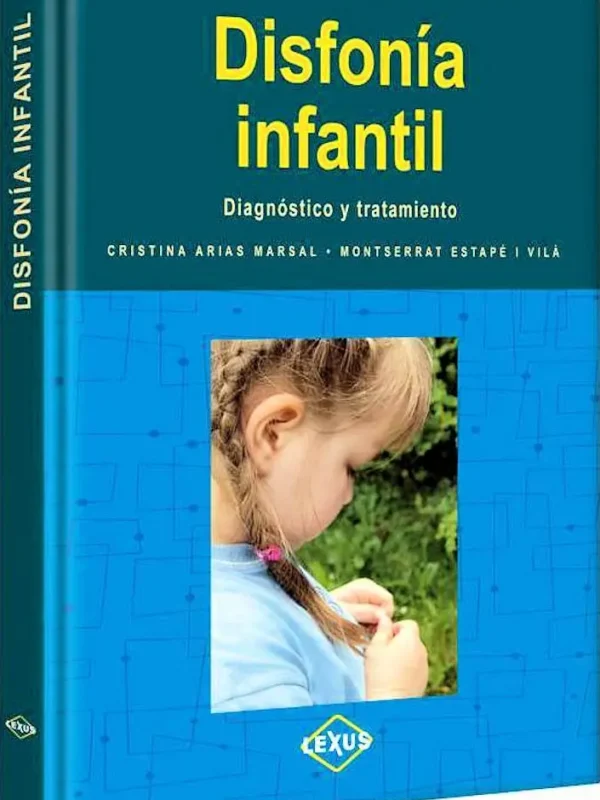 DISFONÍA INFANTIL, Diagnostico y Tratamiento