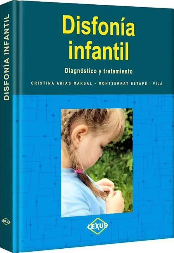DISFONÍA INFANTIL, Diagnostico y Tratamiento