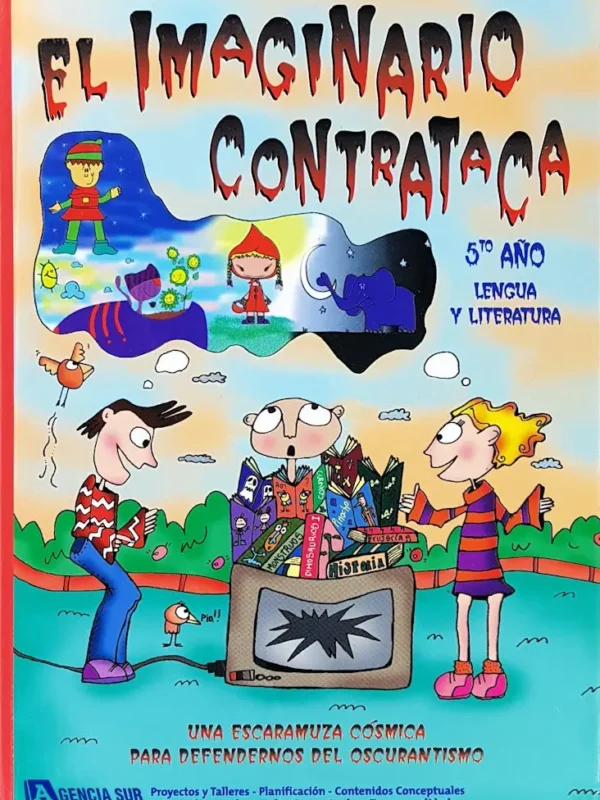 El IMAGINARIO Contraataca 5 Año, Lengua y Literatura