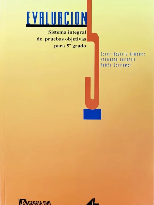 EVALUACIÓN 5to. Grado, Sistema Integral de Pruebas Objetivas