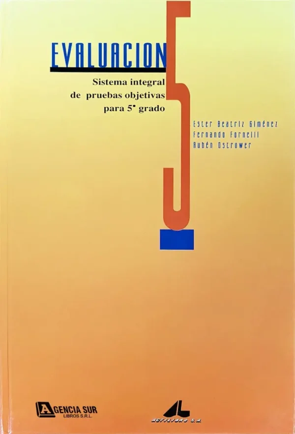 EVALUACIÓN 5to. Grado, Sistema Integral de Pruebas Objetivas