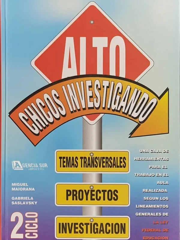 Alto CHICOS INVESTIGANDO, 2do. Ciclo