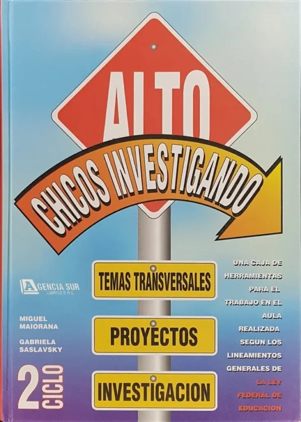 Alto CHICOS INVESTIGANDO, 2do. Ciclo