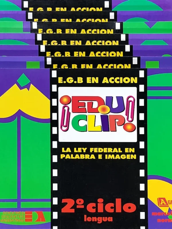EDU CLIP, E.G.B. En Acción 2do. Ciclo