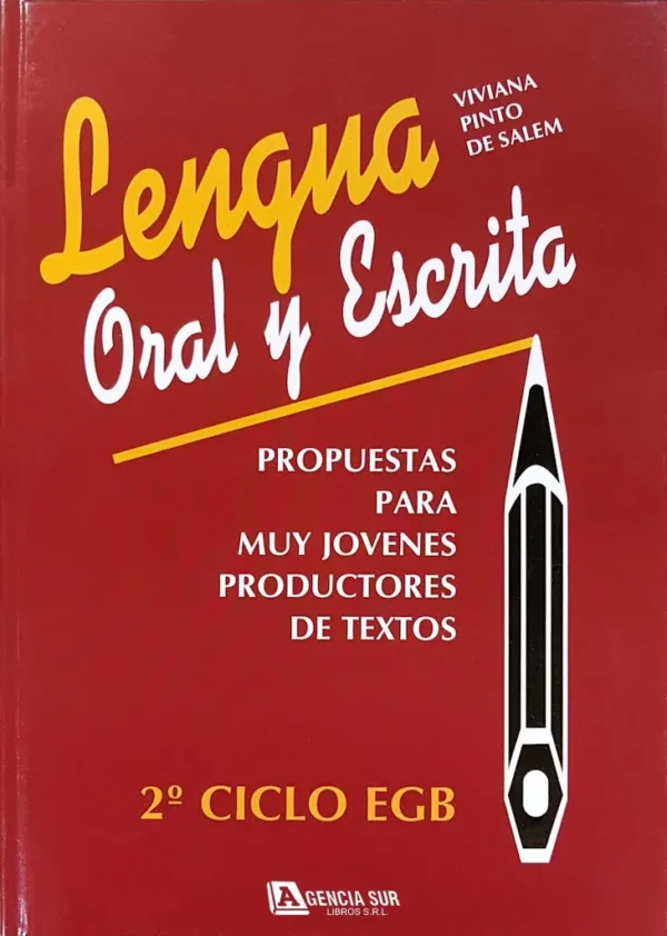 LENGUA Oral y Escrita para 2do. Ciclo EGB