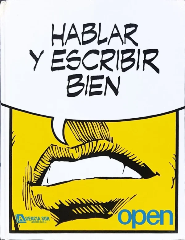 HABLAR y ESCRIBIR Bien