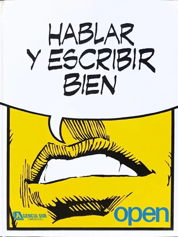 HABLAR y ESCRIBIR Bien