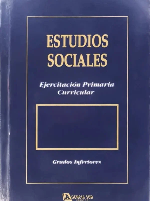 ESTUDIOS SOCIALES, Ejercitación Primaria 1er. Ciclo