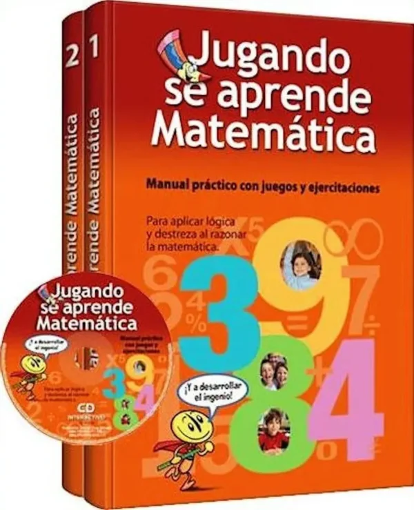 Jugando se Aprende MATEMÁTICA, Para Aplicar Lógica y Destreza al Razonar