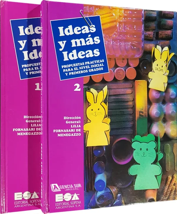 IDEAS y Mas IDEAS, Propuestas Practicas para el Nivel Inicial y Primeros Grados