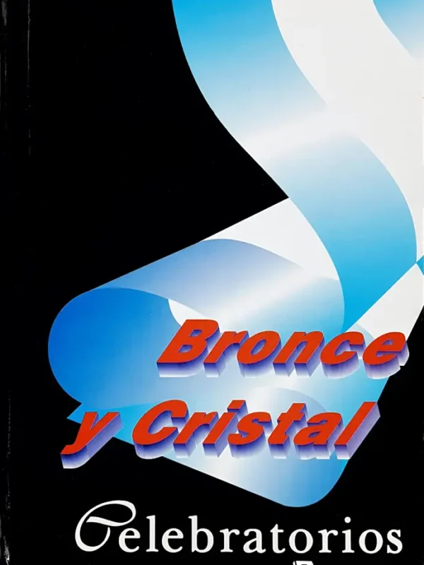 BRONCE y CRISTAL, Celebraciones Escolares