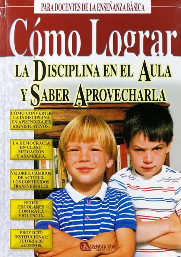 Como LOGRAR la DISCIPLINA en el AULA y Saber Aprovecharla