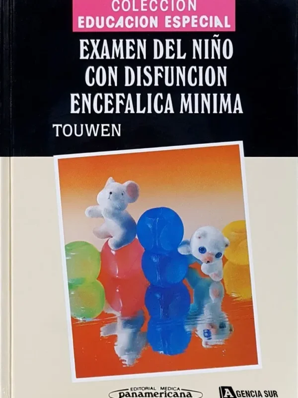 Examen del Niño con DISFUNCIÓN ENCEFÁLICA Mínima