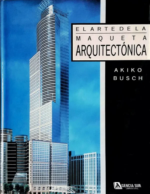 El Arte de la MAQUETA ARQUITECTÓNICA