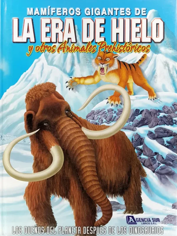 MAMÍFEROS Gigantes de LA ERA DEL HIELO y Otros Animales Prehistóricos