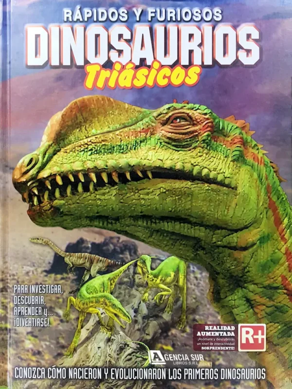 DINOSAURIOS TRIÁSICOS, Rápidos y Furiosos