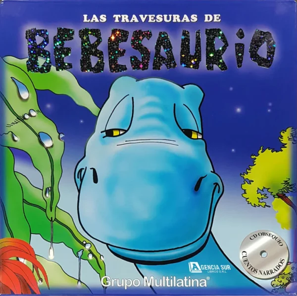 Las Travesuras de BEBESAURIO