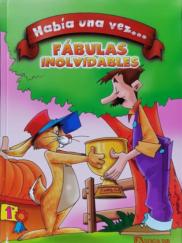 HABÍA UNA VEZ, Fábulas Inolvidables