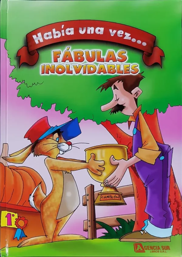 HABÍA UNA VEZ, Fábulas Inolvidables
