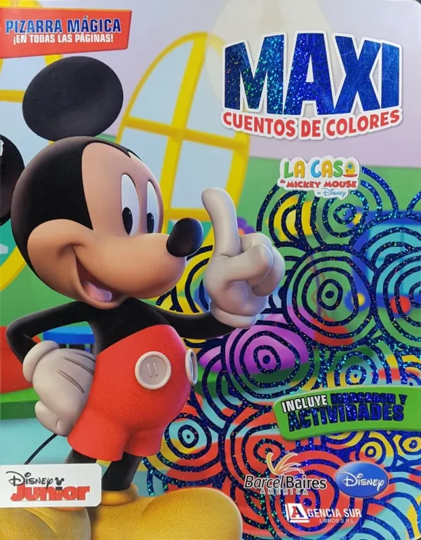La Casa de MICKEY MOUSE, Maxi Cuentos de Colores