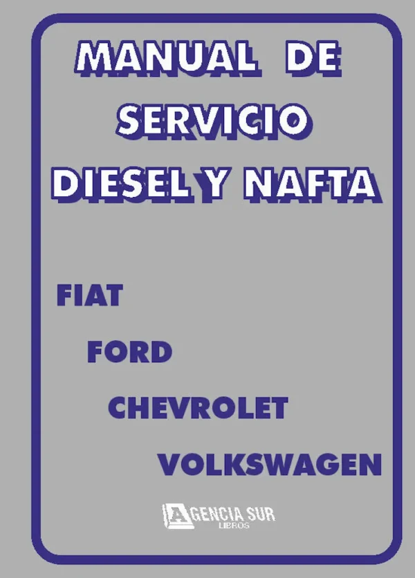 Manual de Servicio Motores DIESEL y NAFTA