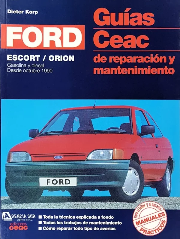 FORD ESCORT y ORION, Guía de Reparación y Mantenimiento