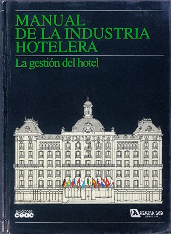 7911 Manual de la INDUSTRIA HOTELERA, Gestión del Hotel